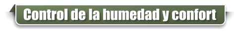 Control de la humedad y confort